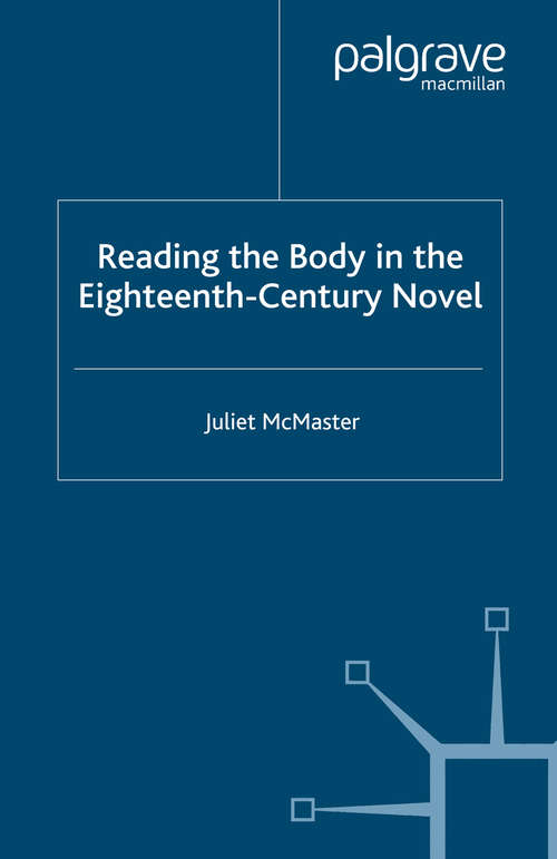 Book cover of Reading the Body in the Eighteenth-Century Novel (2004)