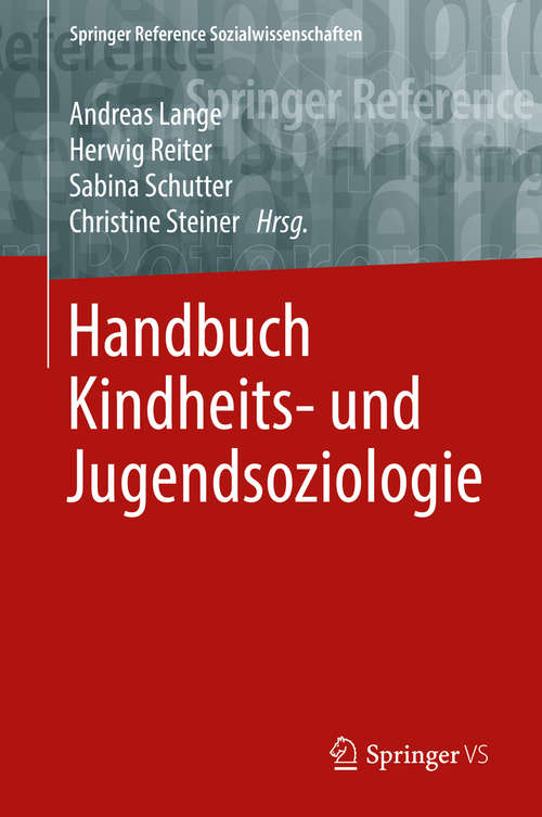 Book cover of Handbuch Kindheits- und Jugendsoziologie (Springer Reference Sozialwissenschaften)