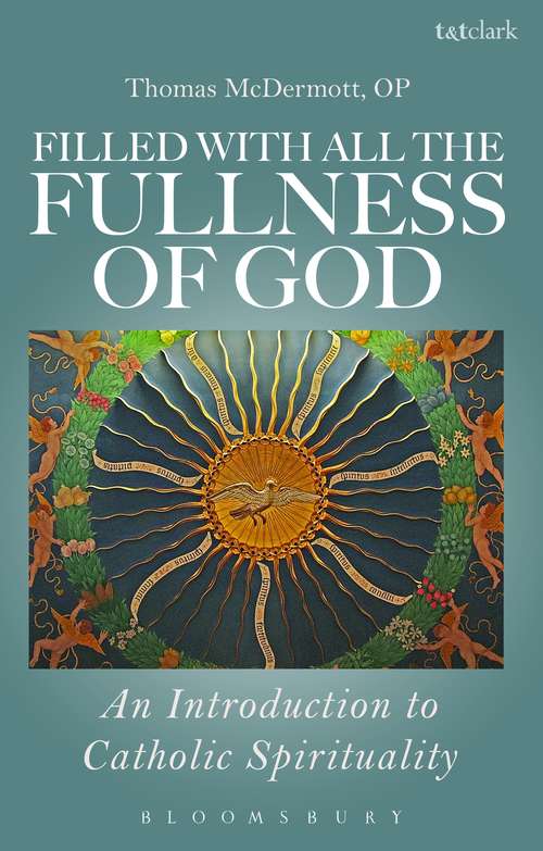 Book cover of Filled with all the Fullness of God: An Introduction to Catholic Spirituality