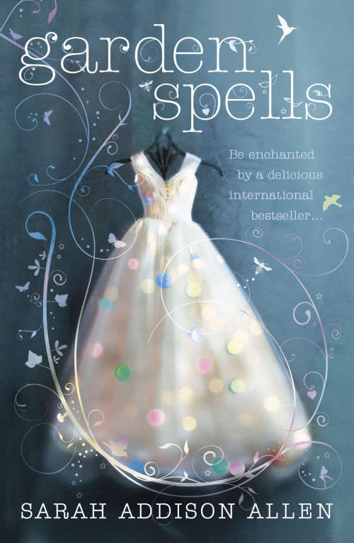 Book cover of Garden Spells (Waverly Family Ser. #1)