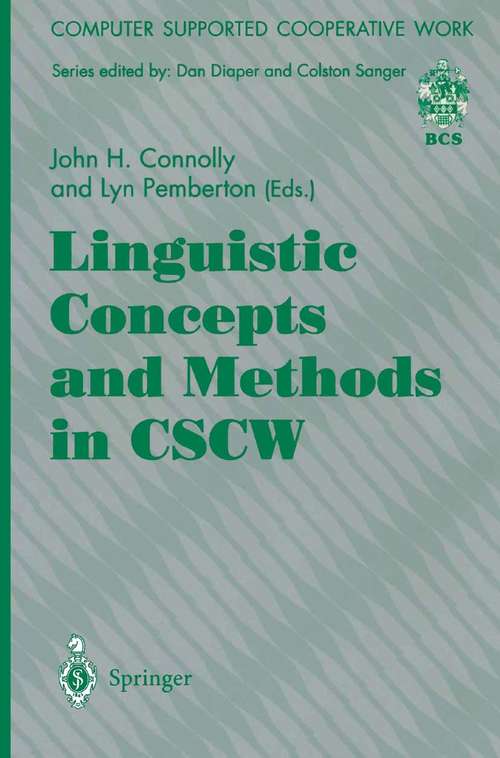 Book cover of Linguistic Concepts and Methods in CSCW (1996) (Computer Supported Cooperative Work)