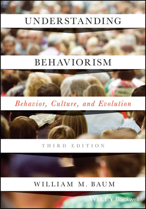 Book cover of Understanding Behaviorism: Behavior, Culture, and Evolution (3)