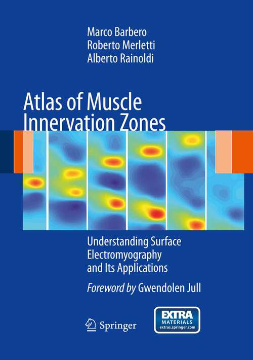 Book cover of Atlas of Muscle Innervation Zones: Understanding Surface Electromyography and Its Applications (2012)