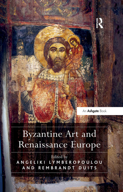 Book cover of Byzantine Art and Renaissance Europe