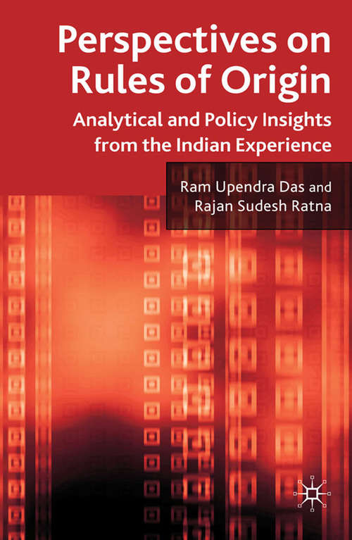 Book cover of Perspectives on Rules of Origin: Analytical and Policy Insights from the Indian Experience (2011)