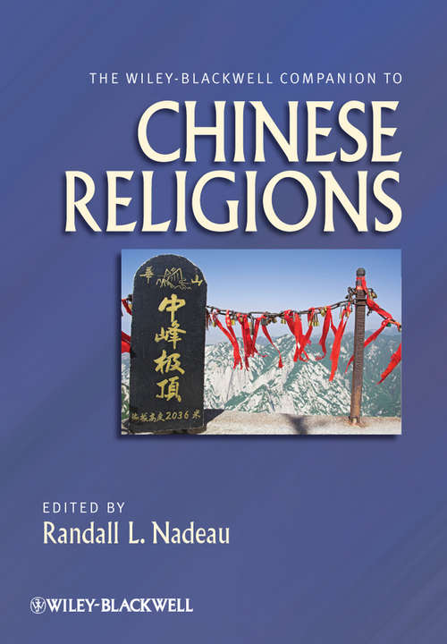 Book cover of The Wiley-Blackwell Companion to Chinese Religions (Wiley Blackwell Companions to Religion #79)