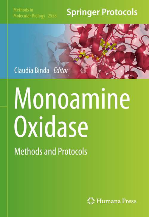 Book cover of Monoamine Oxidase: Methods and Protocols (1st ed. 2023) (Methods in Molecular Biology #2558)