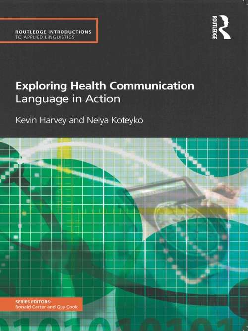 Book cover of Exploring Health Communication: Language in Action