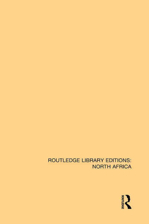 Book cover of Routledge Library Editions: North Africa (Routledge Library Editions: North Africa)