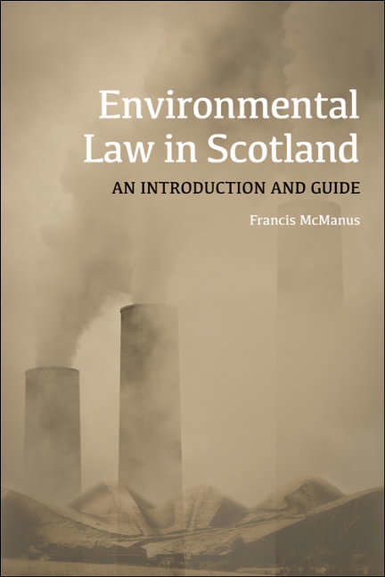 Book cover of Environmental Law in Scotland: An Introduction and Guide