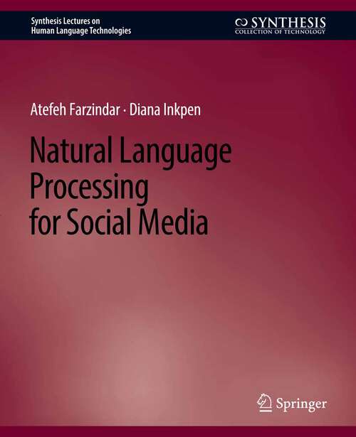 Book cover of Natural Language Processing for Social Media (Synthesis Lectures on Human Language Technologies)