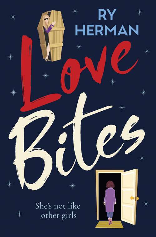 Book cover of Love Bites: A laugh-out-loud feel-good queer romance with a paranormal twist