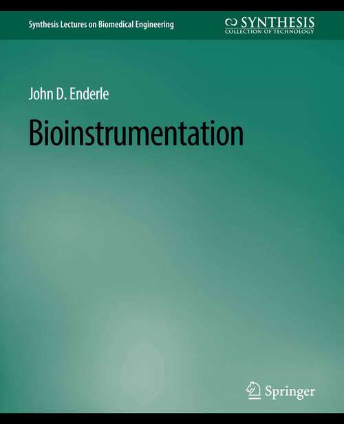 Book cover of Bioinstrumentation (Synthesis Lectures on Biomedical Engineering)