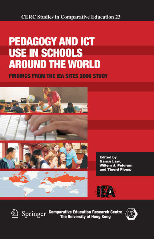 Book cover of Pedagogy and ICT Use in Schools around the World: Findings from the IEA SITES 2006 Study (2008) (CERC Studies in Comparative Education #23)