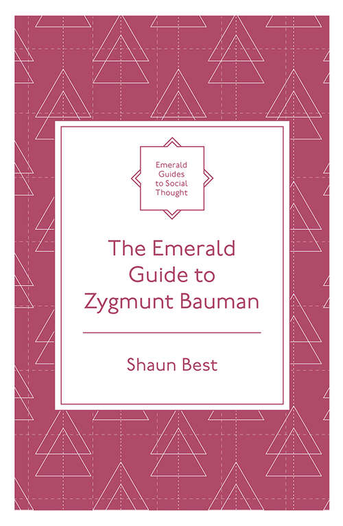 Book cover of The Emerald Guide to Zygmunt Bauman (Emerald Guides to Social Thought)