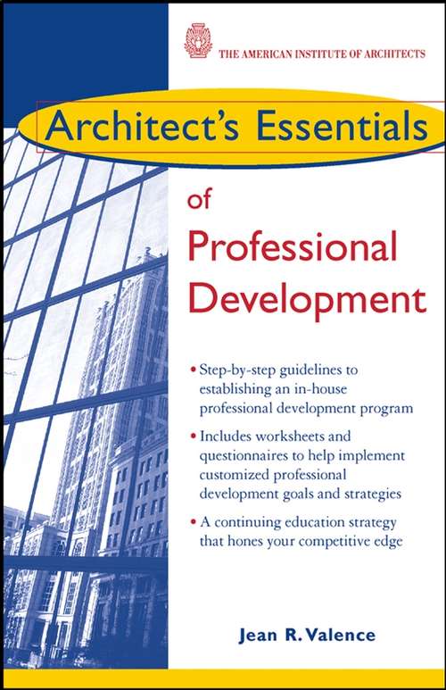 Book cover of Architect's Essentials of Professional Development (The Architect's Essentials of Professional Practice #16)