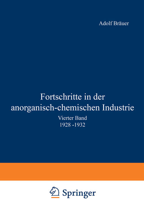 Book cover of Fortschritte in der anorganisch-chemischen Industrie: Vierter Band 1928 – 1932 (1935)