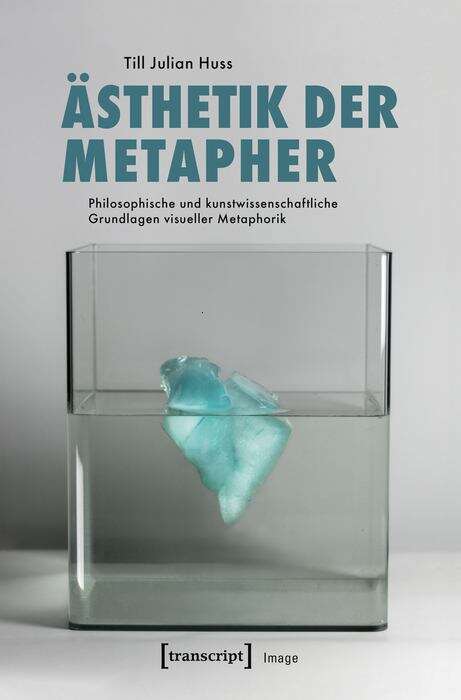 Book cover of Ästhetik der Metapher: Philosophische und kunstwissenschaftliche Grundlagen visueller Metaphorik (Image #154)