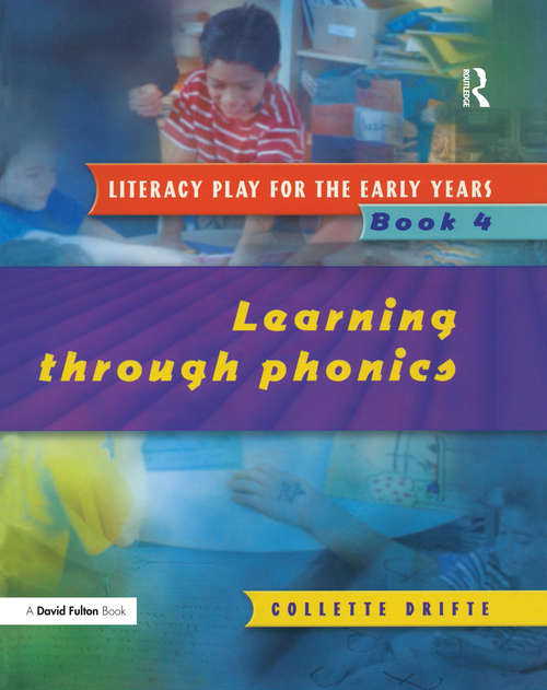 Book cover of Literacy Play for the Early Years Book 4: Learning Through Phonics