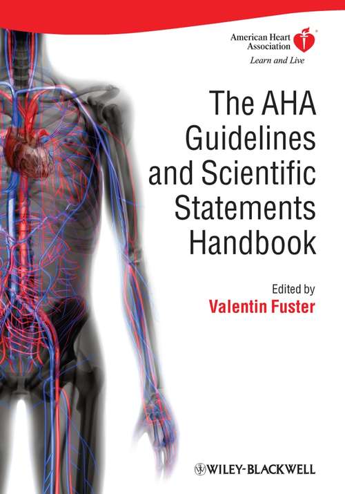 Book cover of The AHA Guidelines and Scientific Statements Handbook