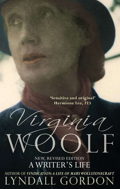 Book cover of Virginia Woolf: A Writer's Life (Persephone Bks.: Vol. 98)