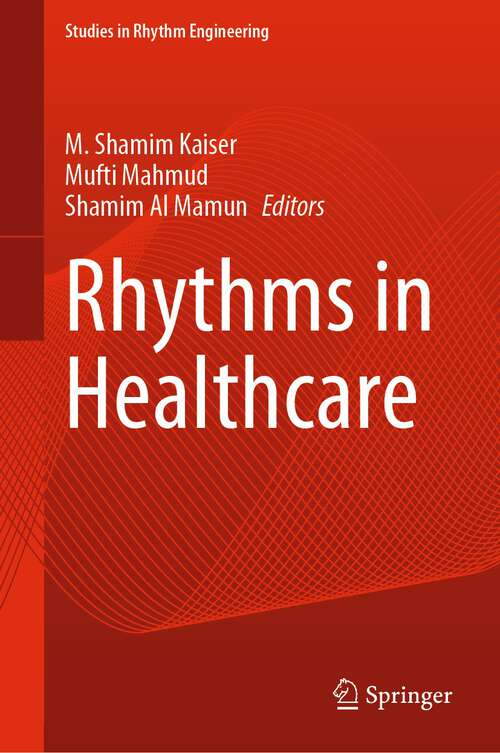 Book cover of Rhythms in Healthcare (1st ed. 2022) (Studies in Rhythm Engineering)