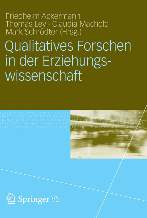 Book cover of Qualitatives Forschen in der Erziehungswissenschaft (2012)