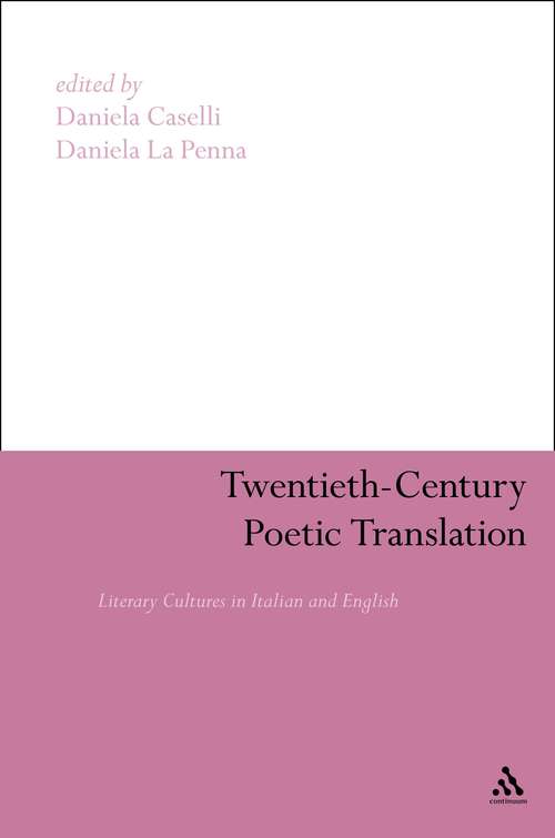 Book cover of Twentieth-Century Poetic Translation: Literary Cultures in Italian and English