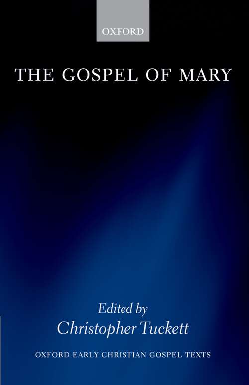 Book cover of Gospel Of Mary Oecgt:c (Oxford Early Christian Gospel Texts)
