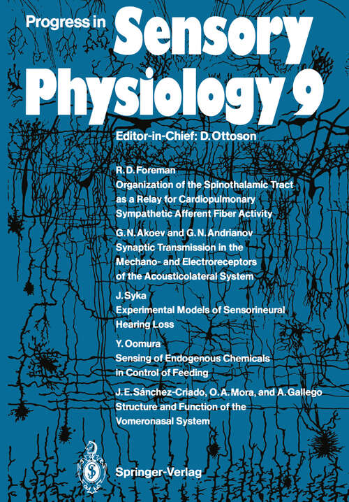 Book cover of Progress in Sensory Physiology 9 (1989) (Progress in Sensory Physiology #9)