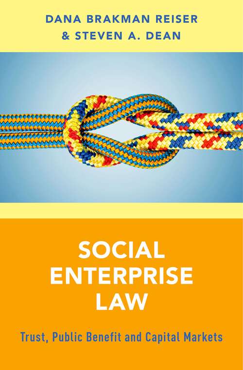 Book cover of Social Enterprise Law: Trust, Public Benefit and Capital Markets