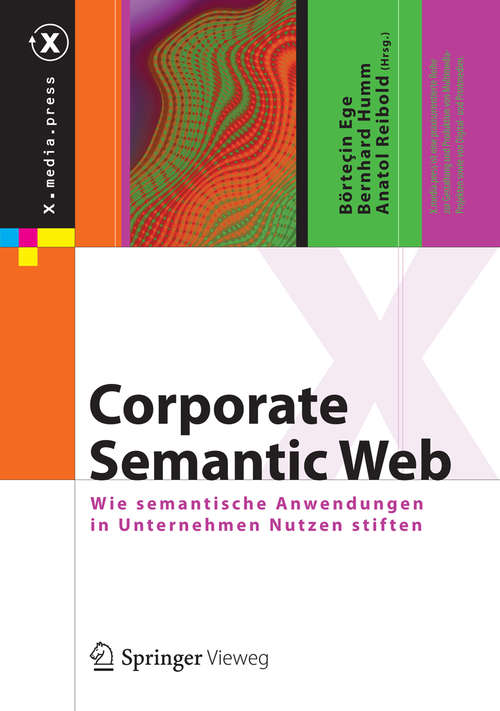 Book cover of Corporate Semantic Web: Wie semantische Anwendungen in Unternehmen Nutzen stiften (2015) (X.media.press)