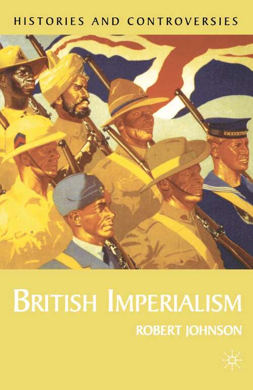 Book cover of British Imperialism (Histories and Controversies)