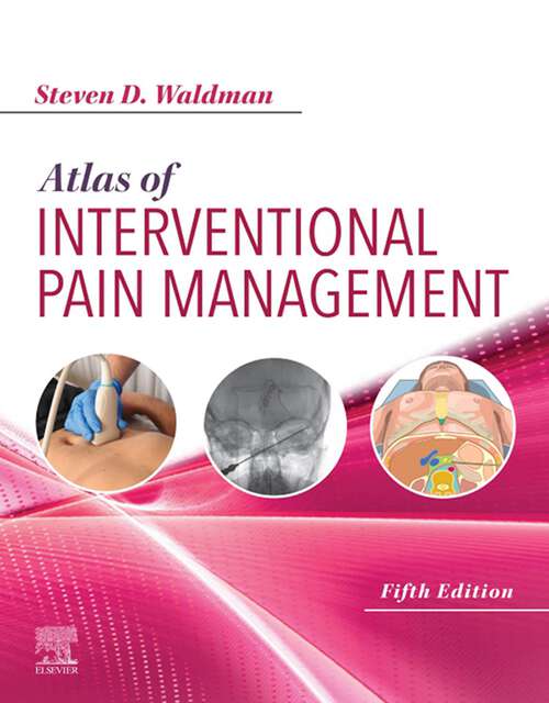 Book cover of Atlas of Interventional Pain Management E-Book: Expert Consult: Online And Print (5)