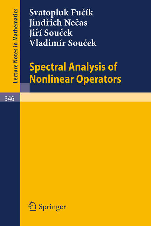 Book cover of Spectral Analysis of Nonlinear Operators (1973) (Lecture Notes in Mathematics #346)