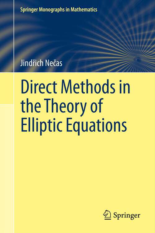 Book cover of Direct Methods in the Theory of Elliptic Equations (2012) (Springer Monographs in Mathematics)