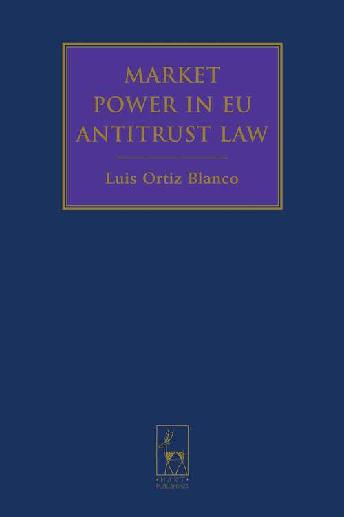 Book cover of Market Power in EU Antitrust Law