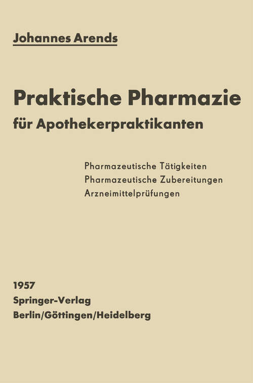 Book cover of Einfürhrung in die Praktische Pharmazie für Apothekerpraktikanten (1957)