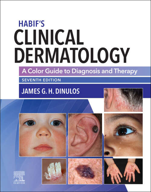 Book cover of Habif' Clinical Dermatology E-Book: Habif' Clinical Dermatology E-Book (7)