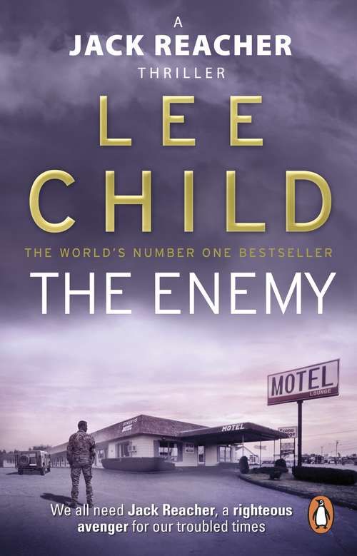 Book cover of The Enemy: The unputdownable Jack Reacher thriller from the No.1 Sunday Times bestselling author (Jack Reacher #8)