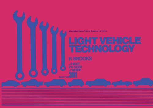 Book cover of Light Vehicle Technology (1st ed. 1972)