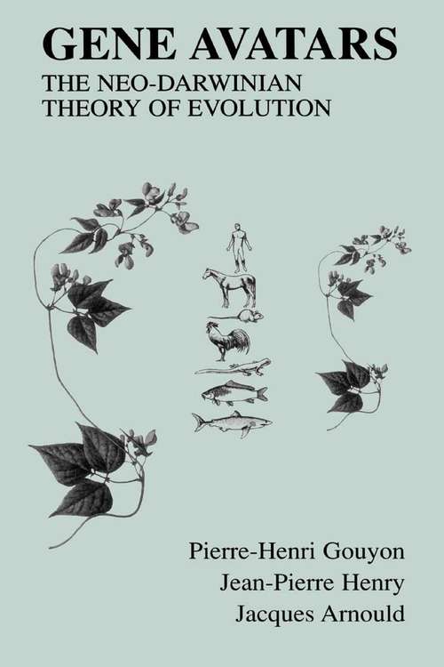 Book cover of Gene Avatars: The Neo-Darwinian Theory of Evolution (2002)