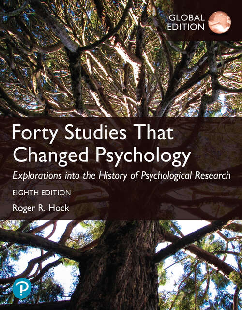 Book cover of Forty Studies that Changed Psychology, Global Edition -- (Perpetual Access)