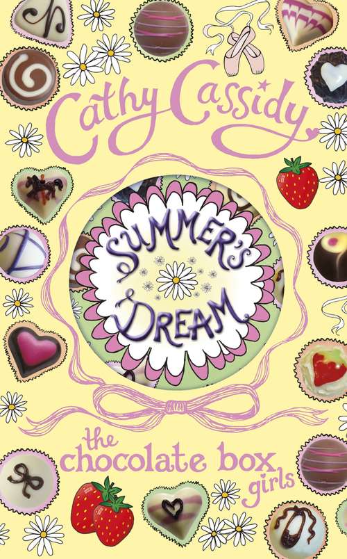 Book cover of Chocolate Box Girls: Summer's Dream (Chocolate Box Girls #3)