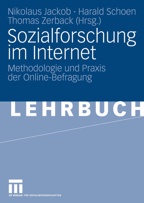 Book cover of Sozialforschung im Internet: Methodologie und Praxis der Online-Befragung (2009)