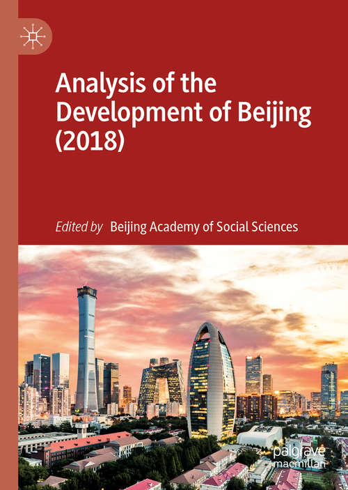 Book cover of Analysis of the Development of Beijing (2018) (1st ed. 2019)