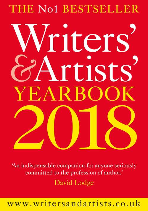 Book cover of Writers' & Artists' Yearbook 2018 (Writers' and Artists')
