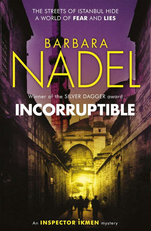 Book cover of Incorruptible (Inspector Ikmen Mystery 20)