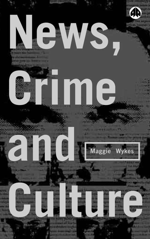 Book cover of News, Crime and Culture