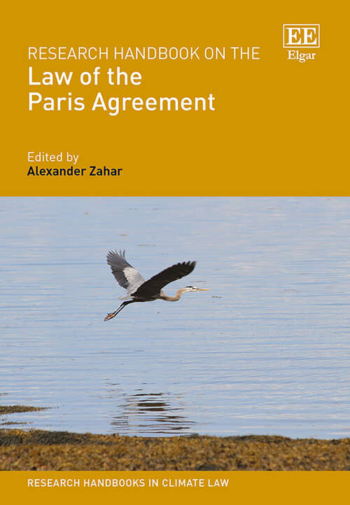 Book cover of Research Handbook on the Law of the Paris Agreement (Research Handbooks in Climate Law series)